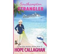 Hope Callaghan Callaghan Hope Hope Callaghan Southampton Strangler (Tascabile)