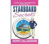 Hope Callaghan Starboard Secrets (Tascabile) Millie's Cruise Ship Mysteries