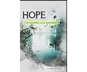 Hope: C'é sempre una speranza