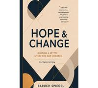 Hope & Change: Building a Better Future For Our Children