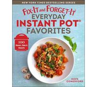 Hope Comerford Fix-It and Forget-It Everyday Instant Pot Favorites (Tascabile)