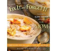 Hope Comerford Fix-It and Forget-It Favorite Slow Cooker Recipes for (Tascabile)