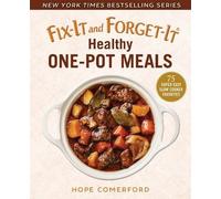 Hope Comerford Fix-It and Forget-It Healthy One-Pot Meals (Tascabile)