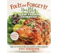 Hope Comerford Fix-It and Forget-It Healthy Slow Cooker Cookbook (Tascabile)