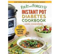 Hope Comerford Fix-It and Forget-It Instant Pot Diabetes Cookbook (Tascabile)