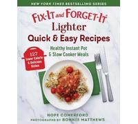 Hope Comerford Fix-It and Forget-It Lighter Quick & Easy Recipes (Tascabile)