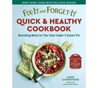 Hope Comerford Fix-It and Forget-It Quick & Healthy Cookbook (Tascabile)