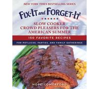 Hope Comerford Fix-It and Forget-It Slow Cooker Crowd Pleasers for t (Tascabile)