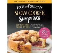 Hope Comerford Fix-It and Forget-It Slow Cooker Surprises (Tascabile)