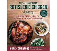 Hope Comerford The All-American Rotisserie Chicken Dinner (Tascabile)