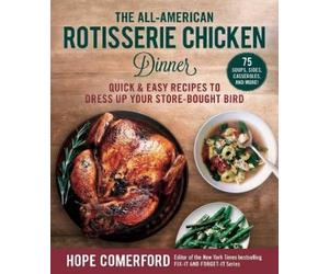 Hope Comerford The All-American Rotisserie Chicken Dinner (Tascabile)