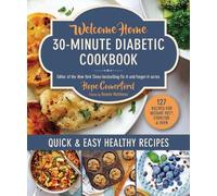 Hope Comerford Welcome Home 30-Minute Diabetic Cookbook (Tascabile) Welcome Home