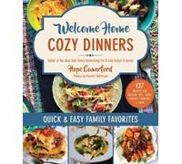 Hope Comerford Welcome Home Cozy Dinners (Tascabile) Welcome Home