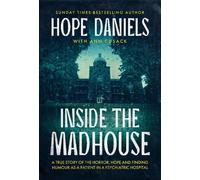 Hope Daniels Inside the Madhouse (Tascabile) (PRESALE 22/10/2026)