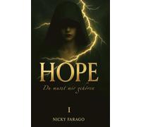 Hope: Du musst mir gehören