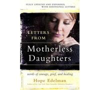 Hope Edelman Letters from Motherless Daughters (Tascabile)
