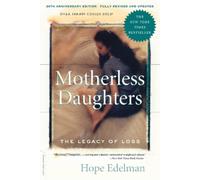 Hope Edelman Motherless Daughters (Tascabile)
