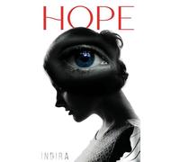 Hope: Even Though I Walked Through The Darkest Valley, I Will Fear No Evil