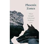 Hope Ferdowsian Phoenix Zones (Copertina rigida)
