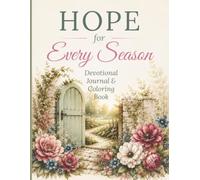 Hope for Every Season: Devotional Journal and Coloring Book
