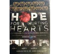 Hope for Hurting Hearts SPANISH Esperanza para Lastimar Corazones