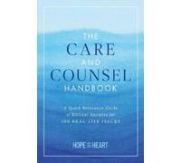 Hope for the Heart The Care and Counsel Handbook (Copertina rigida)
