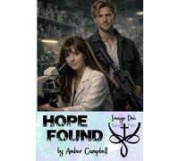 Hope Found: An Imago Dei Alliance Novel