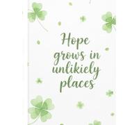 hope grows in unlikely places