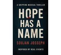 Hope has a Name: A Gripping Medical Thriller