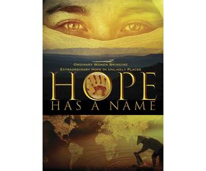Hope Has A Name (DVD) Amy Lancaster Cassandra Lee Deena Van't Hul Heidi Baker