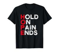 Hope Hold On, Pain Ends I Depression Mental Health Awareness Maglietta