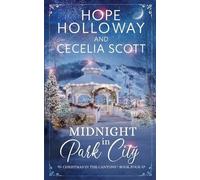 Hope Holloway Cecelia Scott Midnight in Park City (Tascabile)