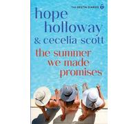 Hope Holloway Cecelia Scott The Summer We Made Promises (Tascabile)