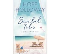 Hope Holloway Sanibel Tides (Tascabile) Shellseeker Beach