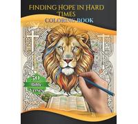Hope in Difficult Times: 50 Bible Verses for Anxiety Relief, Emotional Healing and Spiritual Peace: Therapeutic Coloring with Hand-Drawn Premium Illustrations on Single-Sided Pages - Perfect for gift