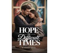 Hope in Difficult Times: A 30-Day Christian Devotional for Strength, Peace, and Trusting God Through Life’s Storms