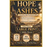 HOPE IN THE ASHES: A Lamentations Bible Word Search Challenge (Prime Edition)
