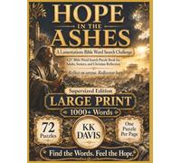 Hope in the Ashes: A Lamentations Bible Word Search Challenge (Supersized Edition)