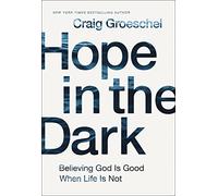 Craig Groeschel Hope in the Dark (Tascabile)