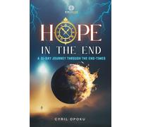 Hope in the End: A 31-Day Journey Through the End-Times