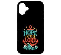 Hope in the Lord Anchor Isaia 40:31 Versetto della Bibbia cristiana Custodia per iPhone 16 Plus