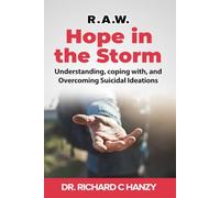 Hope in the Storm: Understanding, coping with, and Overcoming Suicidal Ideations