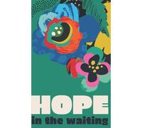 Hope in the Waiting: Prayers for Moms of Prodigals