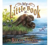 Hope Irvin Marst My Little Book of River Otters (My Little Book Of.. (Tascabile)