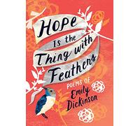 Emily Dickinson Hope is the Thing with Feathers (Copertina rigida) Women's Voice