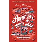 Hope Jahren Adventures of Mary Jane (Copertina rigida)