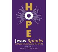 HOPE: Jesus Speaks to Modern America and the World