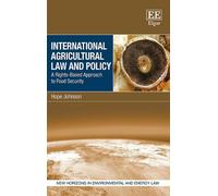 Hope Johnson International Agricultural Law and Policy (Copertina rigida)