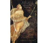 Hope, Joy, and Affection in the Classical World (Copertina rigida)