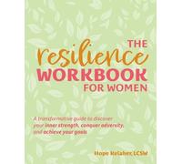 Hope Kelaher The Resilience Workbook for Women (Tascabile)
